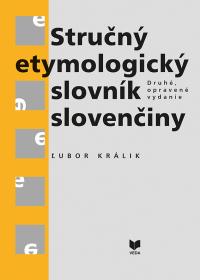 Stručný etymologický slovník slovenčiny, Druhé opravené vydanie