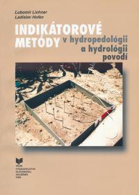 Indikátorové metódy v hydropedológii a hydrológii povodí