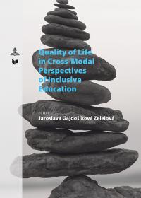 Quality of Life in Cross-Modal Perspectives of Inclusive Education