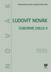 ĽUDOVÍT NOVÁK. Súborné dielo II (1935)