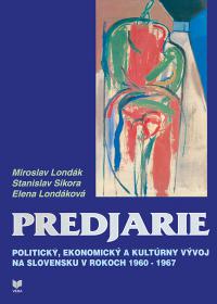 Predjarie (politický, ekonomický a kultúrny vývoj na slovensku v rokoch 1960-1967)