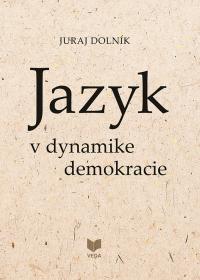 Jazyk v dynamike demokracie
