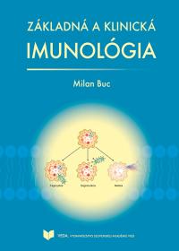 Základná a klinická imunológia (Druhé prepracované a doplnené vydanie)