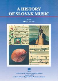 A HISTORY OF SLOVAK MUSIC