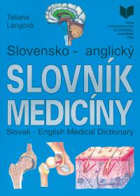 SlOVENSKO-ANGLICKÝ SLOVNÍK MEDICÍNY