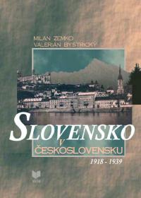 SLOVENSKO V ČESKOSLOVENSKU  1918-1939
