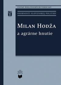 Milan Hodža a agrárne hnutie