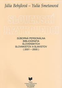 Slovenskí jazykovedci  4  (2001 - 2005)