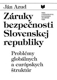 Záruky bezpečnosti Slovenskej republiky