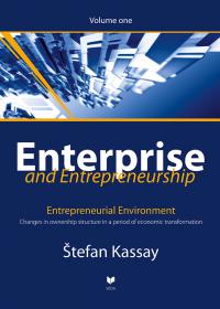 Enterprise and Entrepreneurship - Entrepreneurial Environment