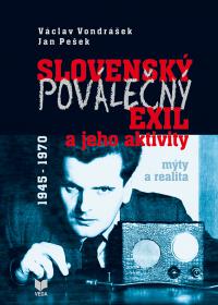 Slovenský poválečný exil a jeho aktivity