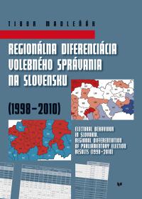 Regionálna diferenciácia volebného správania na Slovensku (1998 - 2010)