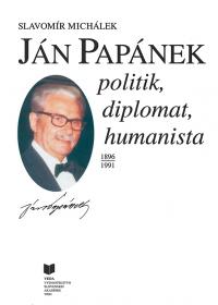 Ján Papánek (politik, diplomat, humanista 1896-1991)