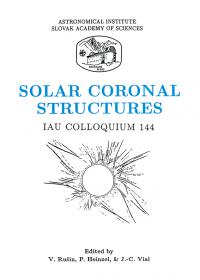 Solar coronal structures (iau colloquium 144)