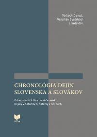 CHRONOLÓGIA DEJÍN SLOVENSKA A SLOVÁKOV  I. II. zväzok