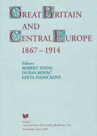 GREAT BRITAIN AND CENTRAL EUROPE 1867 - 1914