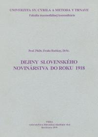 Dejiny slovenského novinárstva do roku 1918