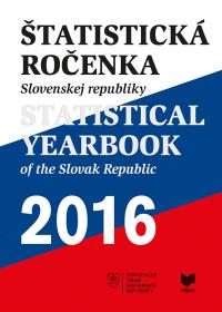 ŠTATISTICKÁ ROČENKA SR 2016 /STATISTICAL YEARBOOK of the SR