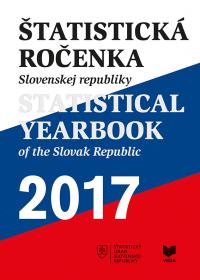 ŠTATISTICKÁ ROČENKA SR 2017 /STATISTICAL YEARBOOK of the SR
