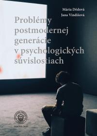 Problémy postmodernej generácie v psychologických súvislostiach