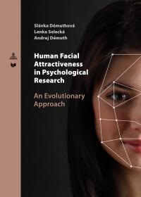 Human Facial Attractiveness in Psychological Research /An Evolutionary Approach