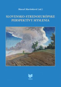 Slovensko-Stredoeurópske perspektívy myslenia