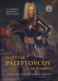 Zlatý vek Pálffyovcov v 18.storočí
