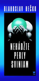 Nehádžte perly sviniam