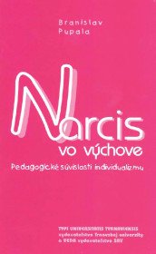 Narcis vo výchove / pedagogické...