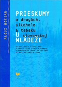 Prieskumy o drogách, alkohole a tabaku