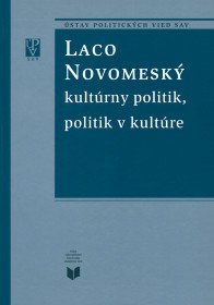 Laco Novomeský kultúrny politik,...