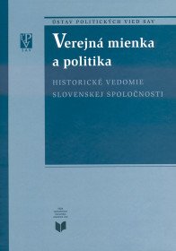 Verejná mienka a politika. Historické...