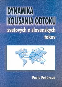 Dynamika kolísania odtoku svetových a...