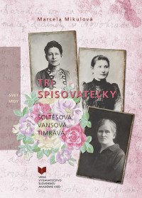Tri spisovateľky Šoltésová, Vansová, Timrava