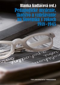 Pedagogické myslenie, školstvo a vzdeláv...