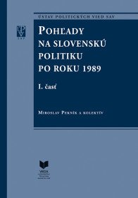 Pohľady na slovenskú poliitiku 1989, I. II.