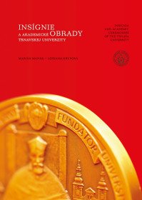 INSÍGNIE a akademické OBRADY TU