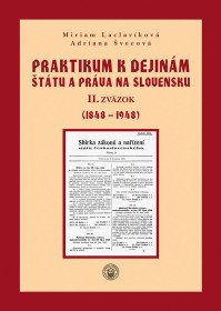 Praktikum k dejinám štátu a práva na Slovensku 2