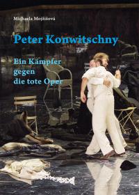 Peter Konwitschny: Ein Kämpfer gegen die tote Oper