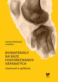 Biomateriály na báze fosforečnanov vápenatých – vlastnosti a aplikácie