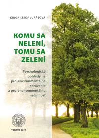 Komu sa nelení, tomu sa zelení.