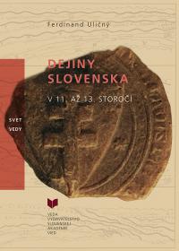 DEJINY SLOVENSKA  v 11. až 13. storočí