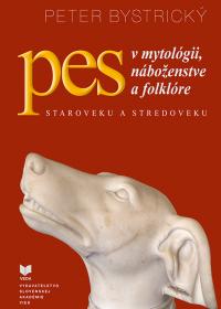 PES v mytológii, náboženstve a folklóre  /STAROVEKU A STREDOVEKU
