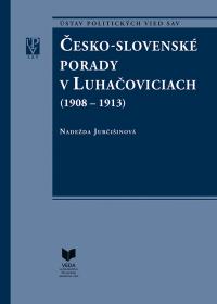 ČESKO-SLOVENSKÉ PORADY V LUHAČOVICIACH (1908 - 1913)