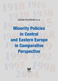 Minority  Policies in Central and Eastern Europe in Comparative Perspective